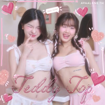 🧸 AVAALENE.TH - GOOD NIGHT KISS - TEDDY TOP (เฉพาะเสื้อ)